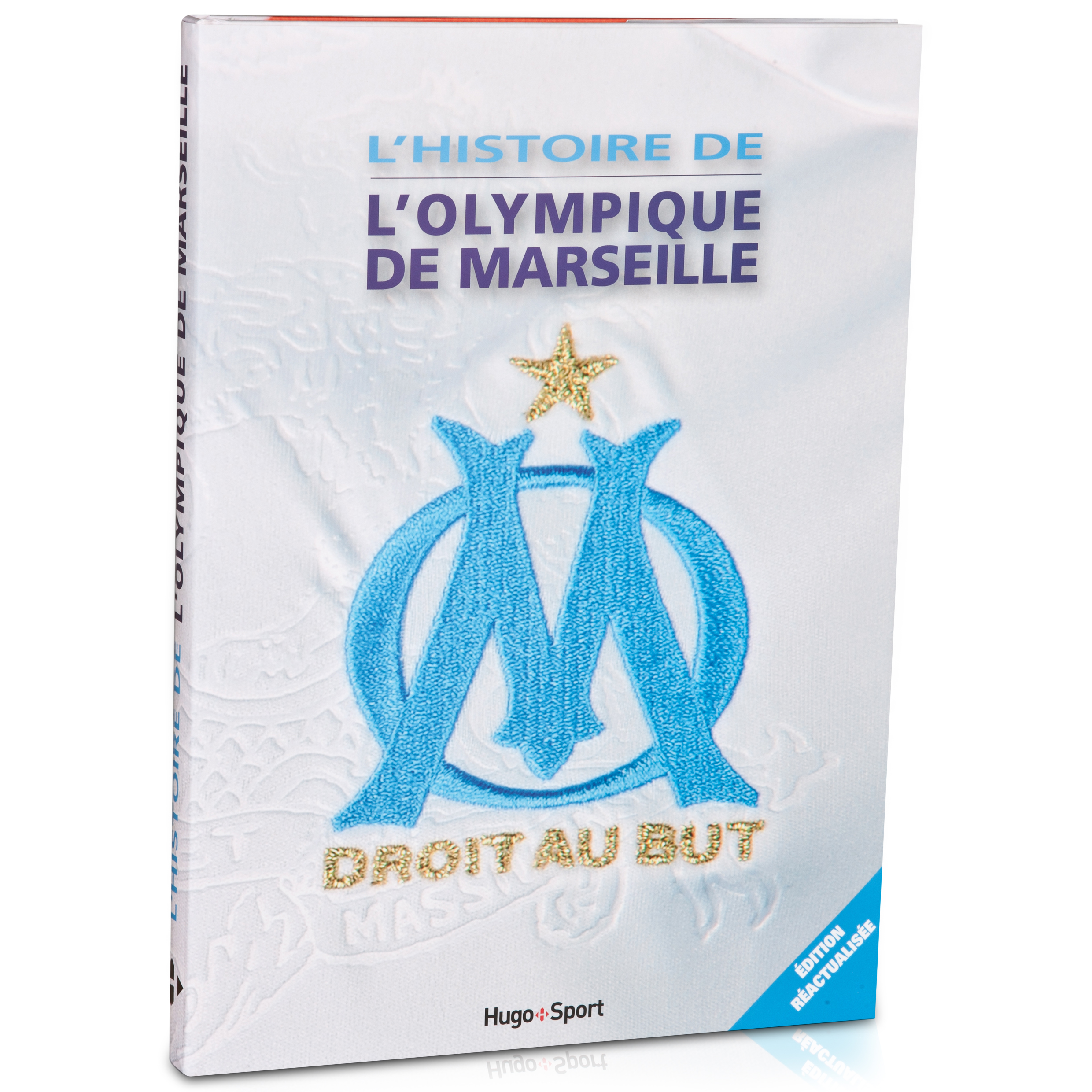 Livre "L'Histoire de l'Olympique de Marseille" Olympique de Marseille