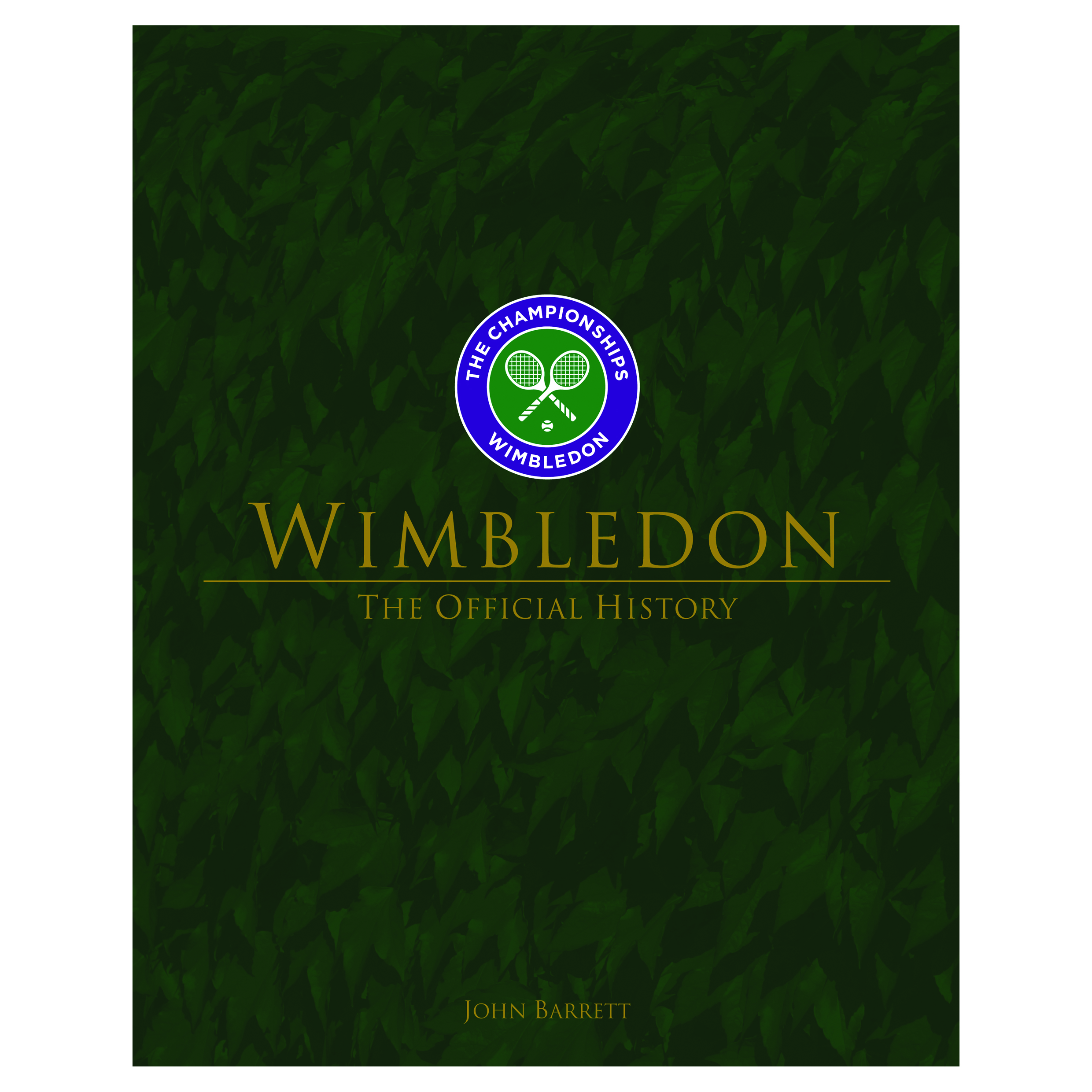 Wimbledon – The Official Illustrated History
